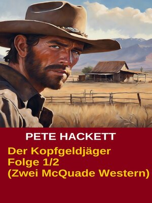 cover image of Der Kopfgeldjäger Folge 1/2 (Zwei McQuade Western)